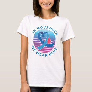 In November We Wear Blue diabetes awareness month T-Shirt