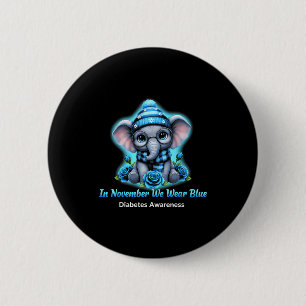 In November We Wear Blue Diabetes Awareness Ribbon 2 Inch Round Button