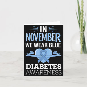 In November We Wear Blue Diabetes Awareness Ribbon Card
