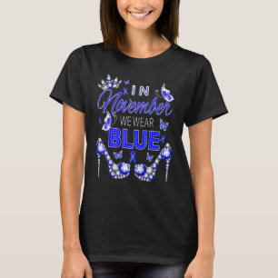In November We Wear Blue Diabetes Awareness Ribbon T-Shirt