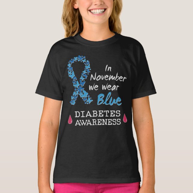 In November we wear blue, Diabetes Awareness T-Shirt (Front)