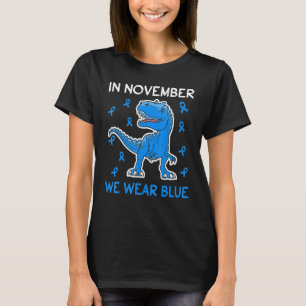 In November We Wear Blue Diabetes Awareness Toddle T-Shirt