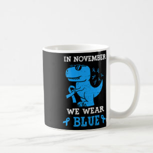 In November We Wear Blue Diabetes Awareness Trex D Coffee Mug
