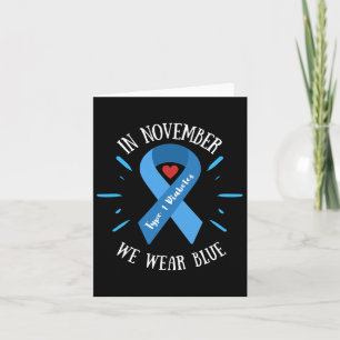 In November We Wear Blue Diabetes Warrior Awarenes Card