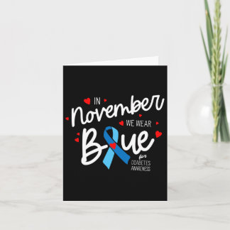 In November We Wear Blue Diabetic Warrior Diabetes Card