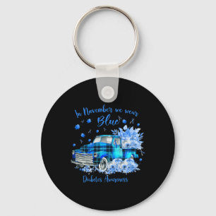 In November We Wear Blue For Diabetes Awareness Keychain
