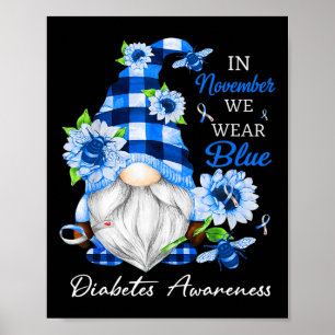 In November We Wear Blue Gnome Diabetes Awareness Poster