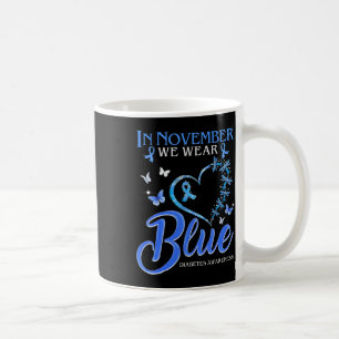 In November We Wear Blue Heart Butterfly Diabetes  Coffee Mug