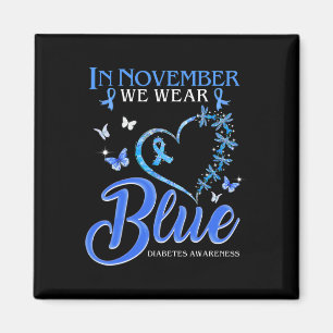 In November We Wear Blue Heart Butterfly Diabetes  Magnet