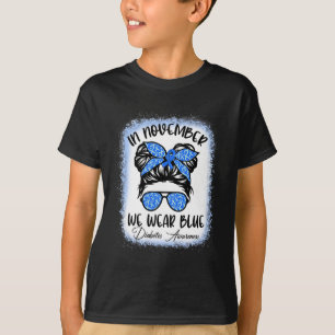 In November We Wear Blue Messy Bun Diabetes Awaren T-Shirt