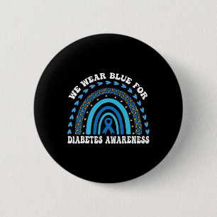In November We Wear Blue Rainbow Diabetes Awarenes 2 Inch Round Button