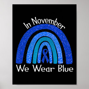 In November We Wear Blue Rainbow Diabetes Awarenes Poster