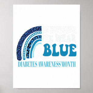 In November We Wear Blue Rainbow Diabetes Awarenes Poster
