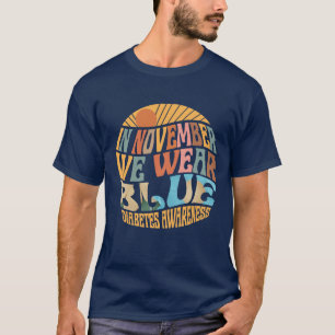 In November We Wear Blue Retro Diabetes Awareness T-Shirt