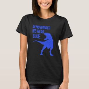 In November We Wear Blue Rex Dinosaur Diabetes Awa T-Shirt