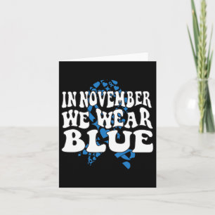 In November We Wear Blue Ribbon Diabetes Awareness Card
