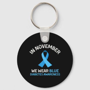 In November We Wear Blue Support Diabetes Awarenes Keychain