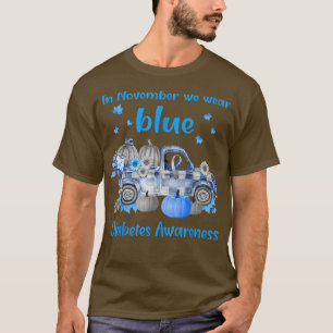 In November We Wear Blue Truck Diabetes Awareness T-Shirt