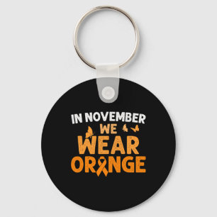 In November We Wear Orange Crps Awareness Keychain