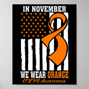 In November We Wear Orange Ribbon Crps Awareness U Poster