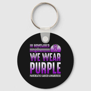 In November We Wear Purple Pancreatic Cancer Aware Keychain