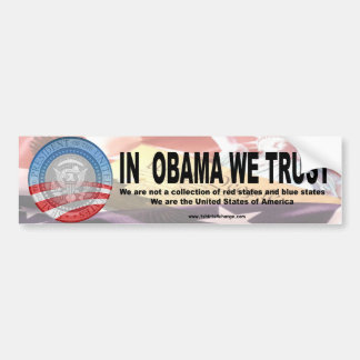 In Obama we trust 2 copy Bumper Sticker