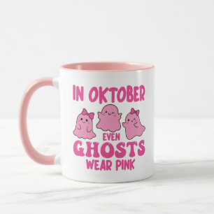 In October Even Ghosts Wear Pink Breast Cancer Mug