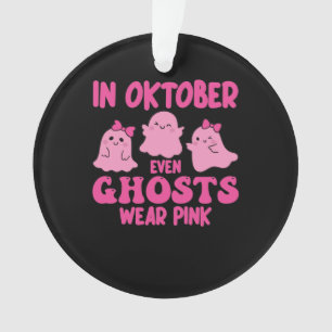 In October Even Ghosts Wear Pink Breast Cancer Ornament