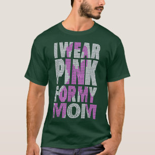 In October I Wear Pink My Mom Breast Cancer Bling  T-Shirt