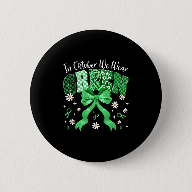 In October We Wear Green For Dwarfism Awareness Gi 2 Inch Round Button (Front)
