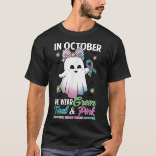  In October We Wear Green Teal Pink Metastatic  T-Shirt