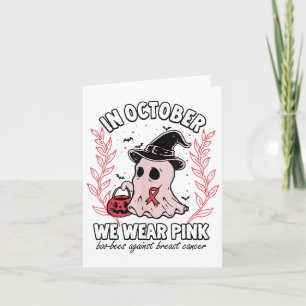 In October We Wear Nk Boo Bees Against Breast Canc Card
