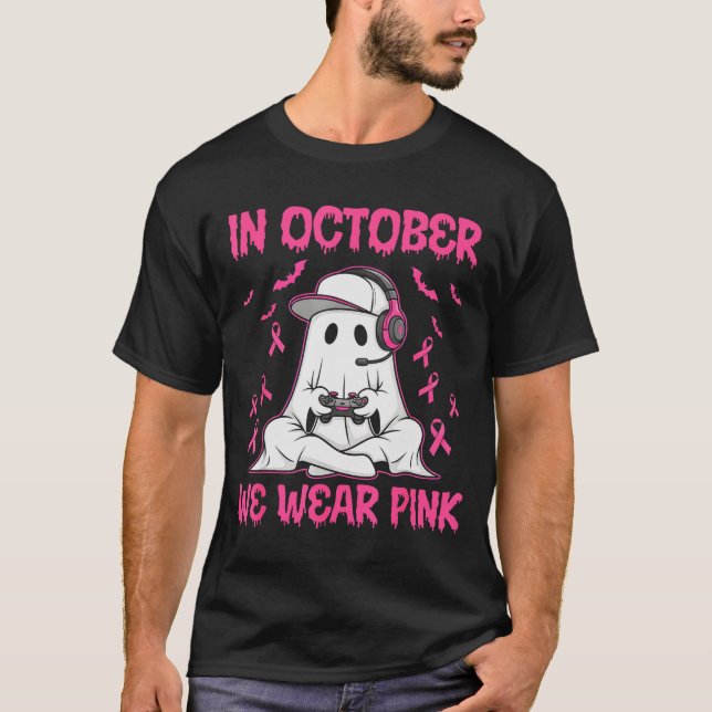 In October We Wear Nk Breast Cancer Gaming Ghost Y T-Shirt (Front)