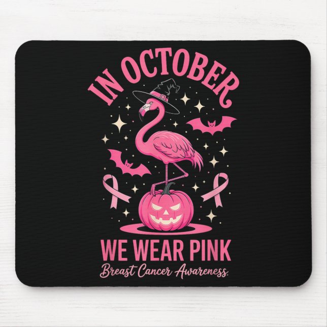 In October We Wear Nk Flamingo Halloween  Mouse Pad (Front)