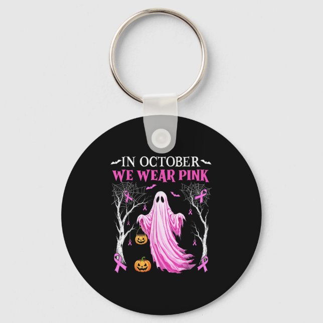 In October We Wear Nk Ghost Boo Breast Cancer Wome Keychain (Front)