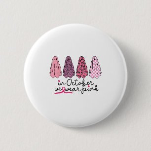 In October We Wear Nk Ghost Boo Halloween Breast C 2 Inch Round Button