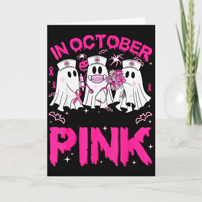 In October We Wear Nk Ghost Nurse Halloween Breast Card (Front)