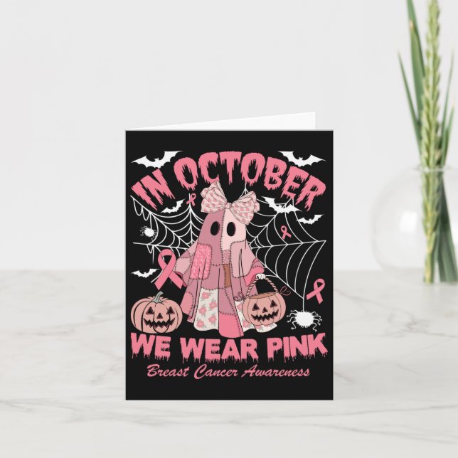 In October We Wear Nk Ghost Witch Breast Cancer Aw Card (Front)