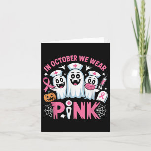 In October We Wear Nk Nurse Ghost Halloween 2025 Card