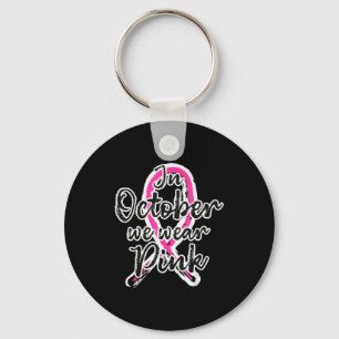 In October We Wear Nk Out Breast Cancer Awareness  Keychain