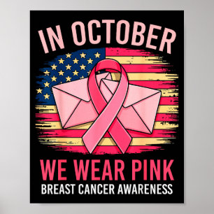 In October We Wear Nk Stal Worker Us Flag Breast C Poster