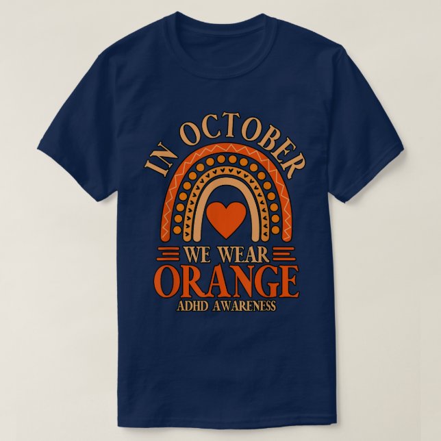 In October We Wear Orange ADHD845 T-Shirt (Design Front)