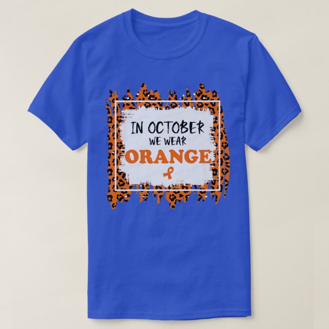 In October We Wear Orange ADHD Awareness Leopard B T-Shirt (Design Front)