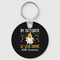In October We Wear Orange Adhd Awareness Month Hal