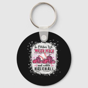 In October we wear pink Baseball Breast Cancer Awa Keychain