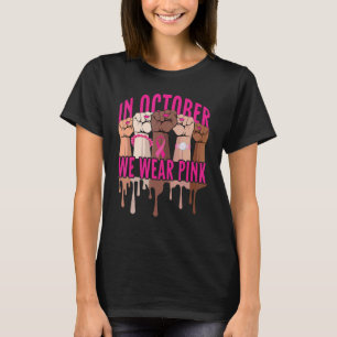In October We Wear Pink Black Women  Ribbon Fists T-Shirt