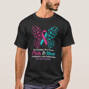 In October We Wear Pink Blue Pregnancy Infant Loss T-Shirt