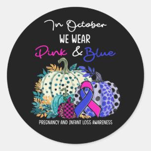 In October We Wear Pink Blue Pumpkin Pregnancy Inf Classic Round Sticker