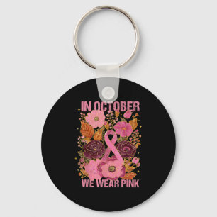 In October We Wear Pink Boho Breast Cancer Pink Ri Keychain