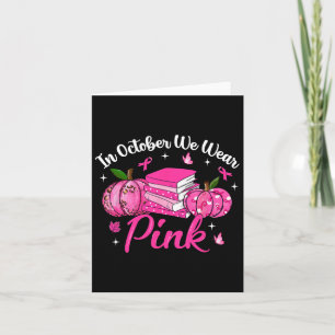 In October We Wear Pink Book Librarian Teacher Bre Card